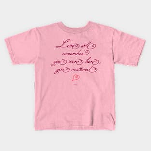 Love Remembers-dark Kids T-Shirt